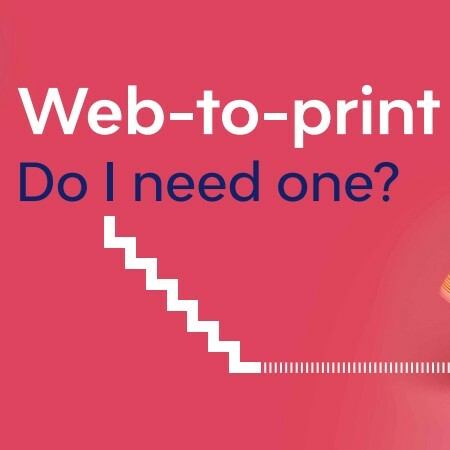 Web to Print, do I need one?